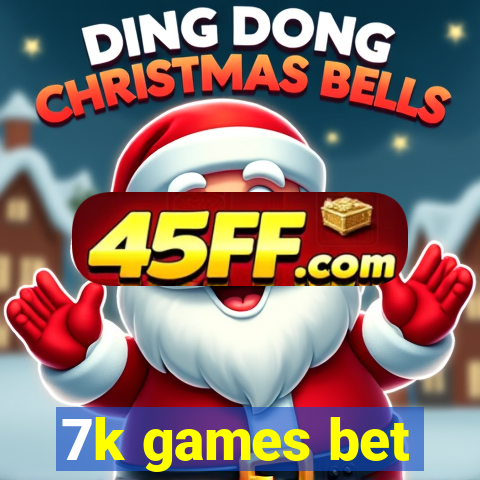 7k games bet